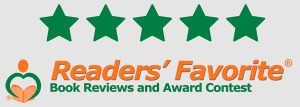 5 star review from Readers' Favorite Book Reviews and Award Contest